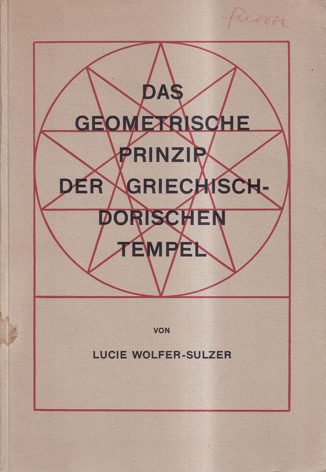 Wolfer-Sulzer, Das geometrische Prinzip der griechisch-dorischen Tempel. (Umschlag)