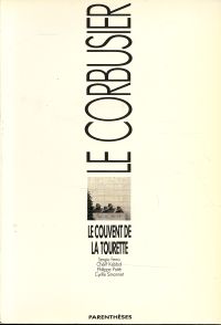 Le Corbusier; Ferro, Le couvent de la Tourette. (Umschlag)