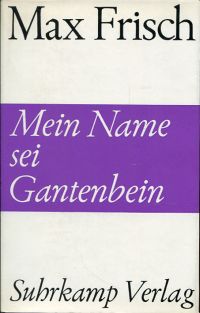 Frisch, Mein Name sei Gantenbein. (Umschlag)