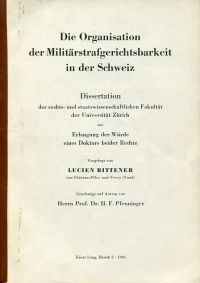 Rittener, Die Organisation der Militärstrafgerichtsbarkeit in der Schweiz. (Umschlag)